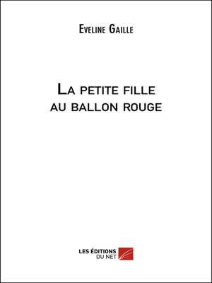 cover image of La petite fille au ballon rouge
